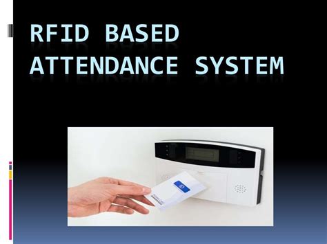 rfid attendance system ppt|rfid based attendance management system.